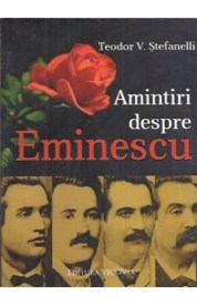 amintiri despre eminescu